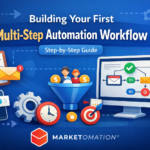 Building Your First Multi-Step Automation Workflow