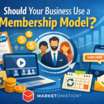 Should Your Business Use a Membership Model? A Strategic Guide for Sustainable Growth