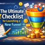 The Ultimate Checklist for Launching a New Funnel