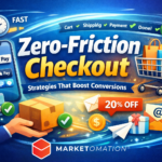 Zero-Friction Checkout Strategies That Boost Conversions